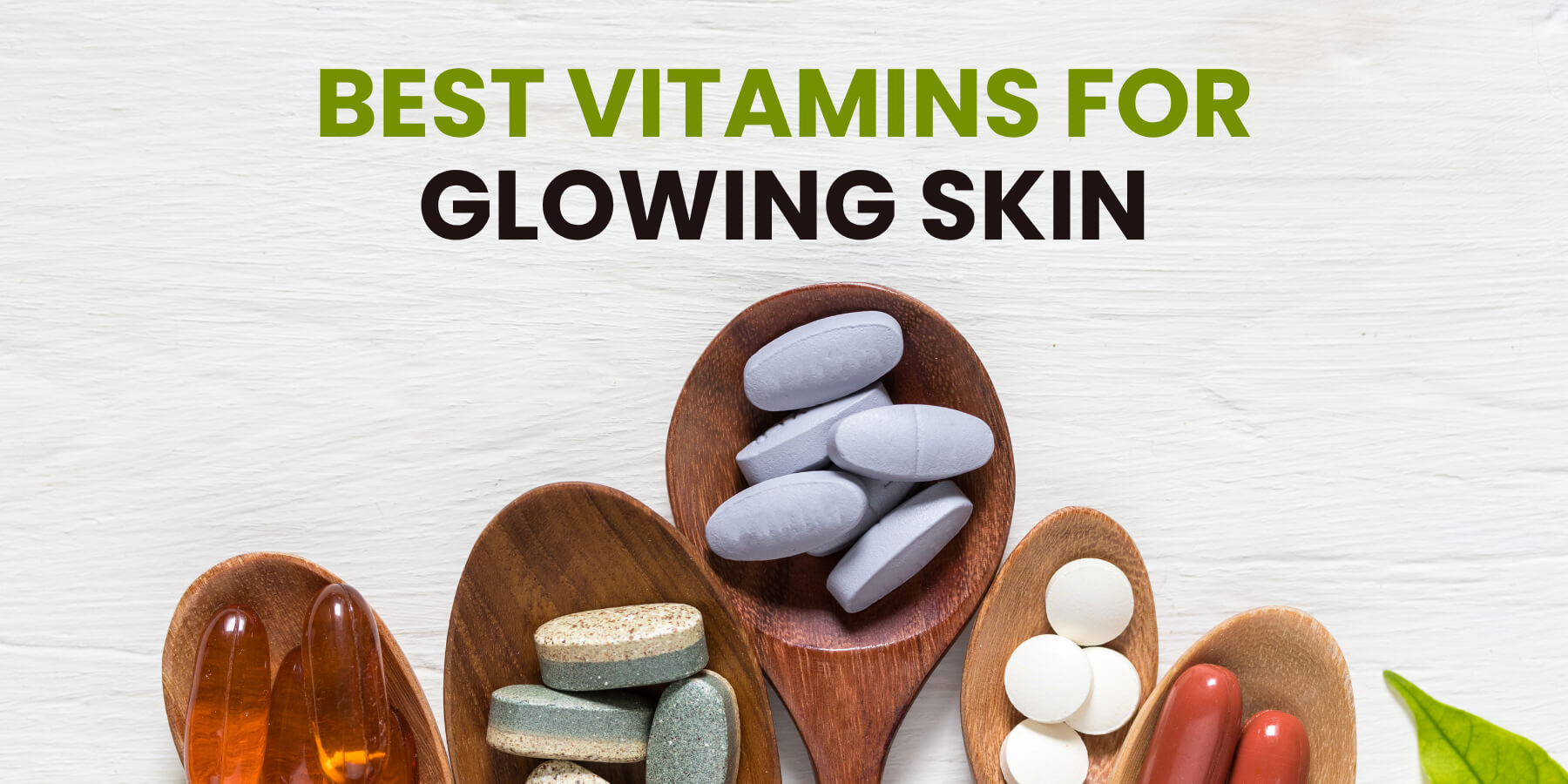 Best Vitamins for Glowing Skin in 2025 – Watsans.lk Top Picks Best Vitamins for Glowing Skin in 2025